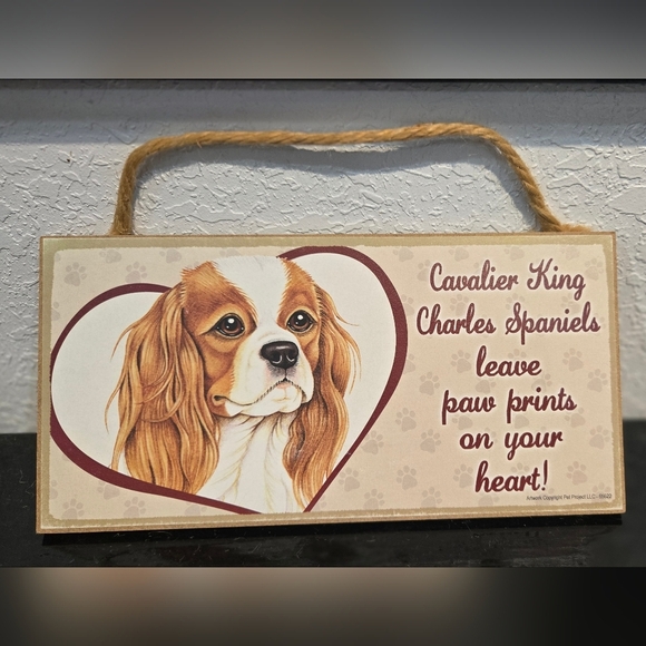 Other - Cavalier King Charles Spaniel 'Dogs Leave Paws Prints On Your Heart' Wall Sign